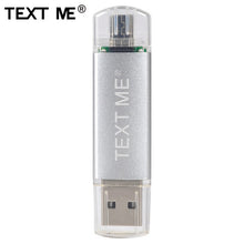 Load image into Gallery viewer, TEXT ME 64GB usb2.0 Pen Drive OTG USB Flash Drives 4GB 8GB 16GB 32GB pendrive USB stick
