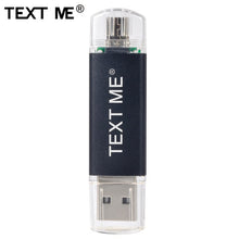 Load image into Gallery viewer, TEXT ME 64GB usb2.0 Pen Drive OTG USB Flash Drives 4GB 8GB 16GB 32GB pendrive USB stick
